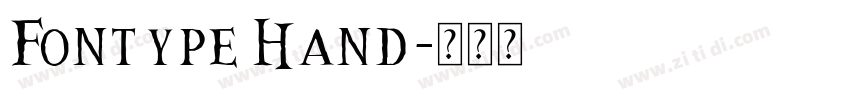 Fontype Hand字体转换 Fontype Hand字体转换